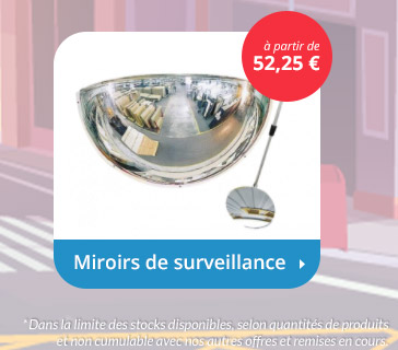 Miroirs de surveillance