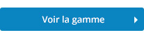 Voir la gamme